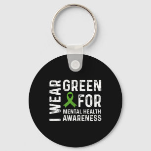 Wear Green For Mental Health Awareness Month 7 Keychain