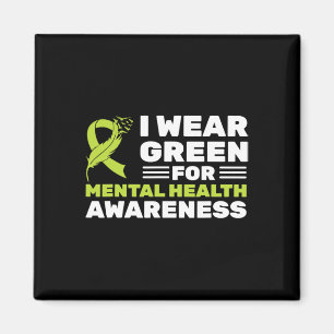 Wear Green For Mental Health Awareness Month Green Magnet