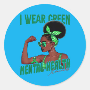 Wear Green Mental Health Awareness Black Woman Classic Round Sticker