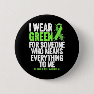 Wear Green Ribbon Fight The Stigma Mental Health A 2 Inch Round Button