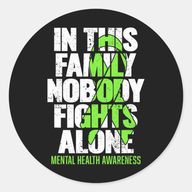 Wear Green Ribbon Fight The Stigma Mental Health A Classic Round Sticker (Front)