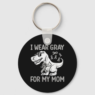Wear Grey For Mom Dinosaur Brain Cancer Awareness Keychain
