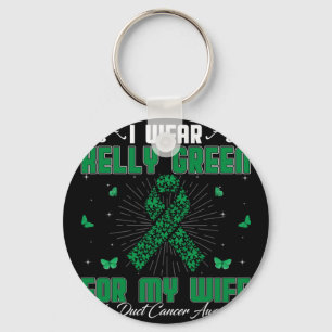 Wear Kelly Green For My Wife Bile Duct Cancer Awar Keychain