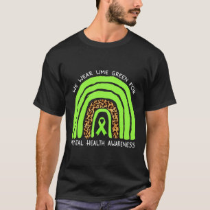 Wear Lime Green Rainbow For Mental Health Awarenes T-Shirt
