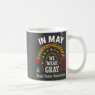 Wear May Gray Brain Tumor Awareness Coffee Mug