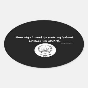 wear my helmet because I'm special oval sticker