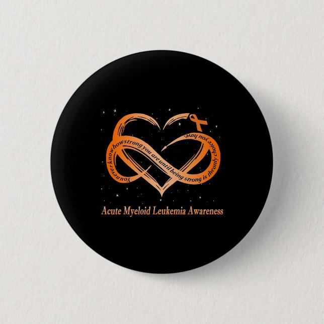 Wear Orange For Acute Myeloid Leukaemia Warrior  2 Inch Round Button (Front)