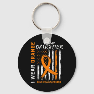 Wear Orange For Daughter Leukaemia Awareness Ameri Keychain
