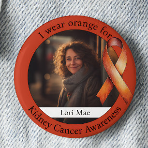 Wear Orange for Kidney Cancer Awareness Photo 2 Inch Round Button