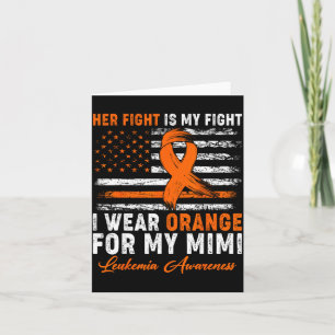 Wear orange for mimi leukaemia awareness month card
