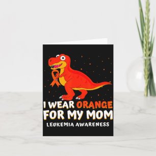 Wear orange for mom leukaemia awareness ribbon card