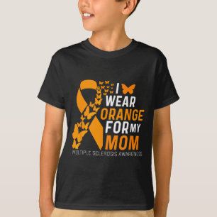 Wear Orange For Moms Ms Multiple Sclerosis T-Shirt