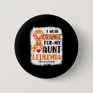Wear Orange For My Aunt Leukaemia Awareness Month 2 Inch Round Button