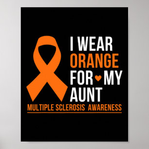 Wear Orange For My Aunt Multiple Sclerosis Ms Awar Poster