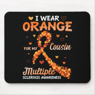 Wear Orange For My Cousin Multiple Sclerosis Aware Mouse Pad