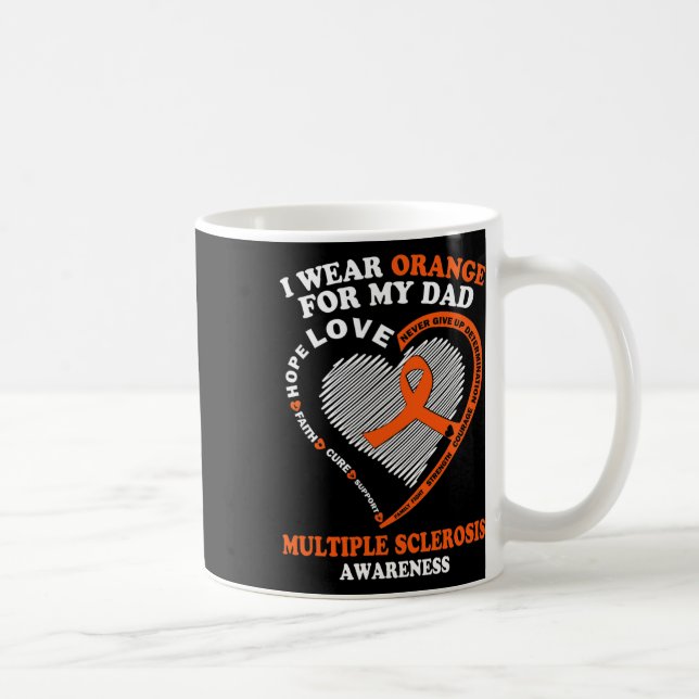 Wear Orange For My Dad Multiple Sclerosis Awarenes Coffee Mug (Right)