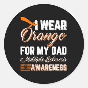 Wear Orange For My Dad Multiple Sclerosis Classic Round Sticker