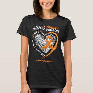 Wear Orange For My Godson Leukaemia Cancer Awarene T-Shirt