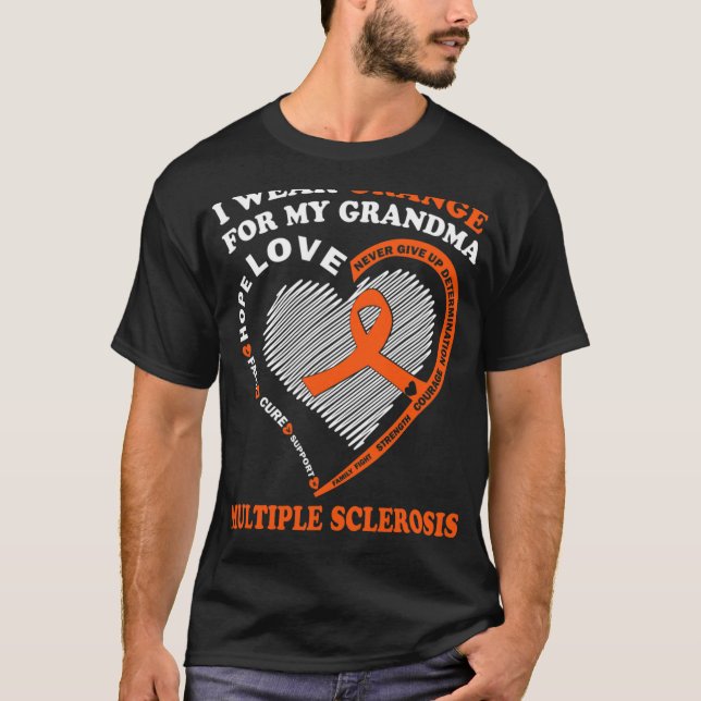 Wear Orange For My Grandma Multiple Sclerosis Awar T-Shirt (Front)