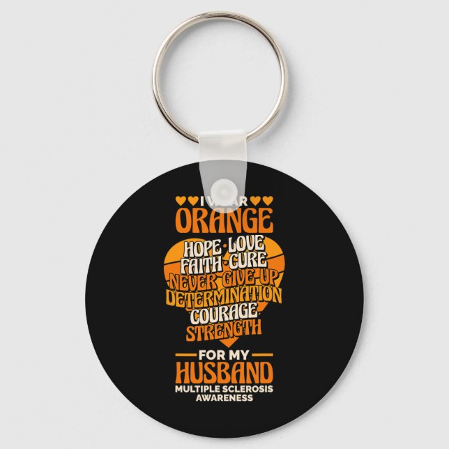 Wear Orange For My Husband Multiple Sclerosis Awar Keychain (Front)