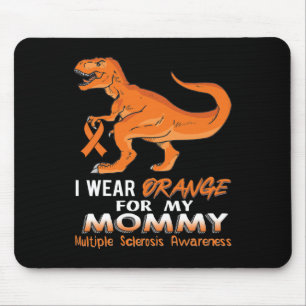 Wear Orange For My Mommy Dinosaur Multiple Scleros Mouse Pad