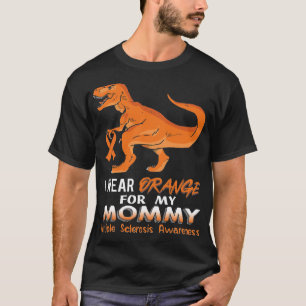 Wear Orange For My Mommy Dinosaur Multiple Scleros T-Shirt