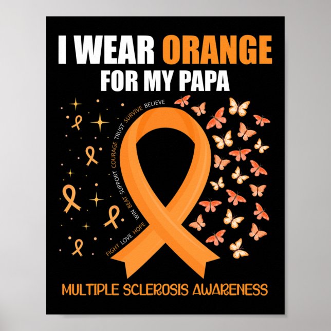 Wear Orange For My Papa Multiple Sclerosis Awarene Poster (Front)