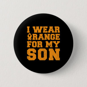 Wear Orange For My Son Leukaemia Awareness Cancer 2 Inch Round Button