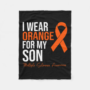 Wear Orange For My Son Ms Warrior Multiple Scleros Fleece Blanket