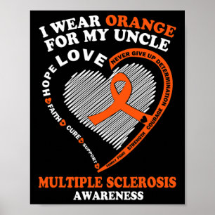 Wear Orange For My Uncle Multiple Sclerosis Awaren Poster