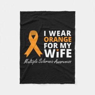 Wear Orange For My Wife Ms Awareness Ribbon  Fleece Blanket
