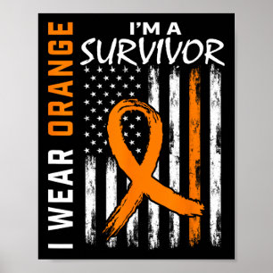Wear Orange I'm A Survivor Leukaemia Cancer Awaren Poster