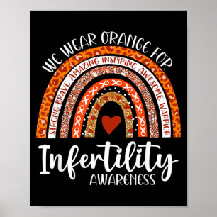 Wear Orange Infertility Awareness Week Rainbow Ivf Poster