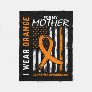Wear Orange Mother Mom Leukaemia Awareness America Fleece Blanket