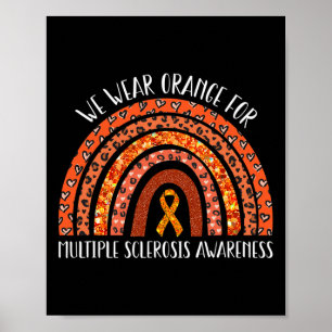 Wear Orange Ms Rainbow Multiple Sclerosis Awarenes Poster