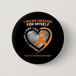 Wear Orange Myself Multiple Sclerosis Awareness Ms 2 Inch Round Button