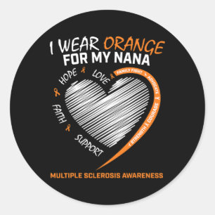 Wear Orange Nana Multiple Sclerosis Products Ms Aw Classic Round Sticker