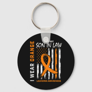 Wear Orange Son In Law Leukaemia Awareness America Keychain