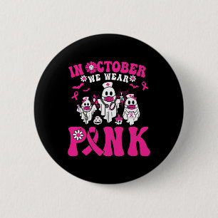 Wear Pink Breast Cancer Warrior Ghost Paramedic Nu 2 Inch Round Button
