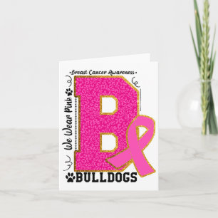 Wear Pink Bulldogs Breast Cancer Awareness Bulldog Card