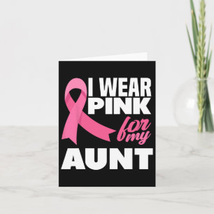 Wear Pink For My Aunt Auntie Breast Cancer Awarene Card