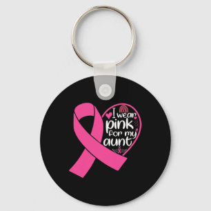 Wear Pink For My Aunt Support Breast Cancer Awaren Keychain