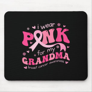Wear Pink For My Grandma Mom Breast Cancer Support Mouse Pad