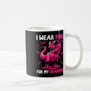 Wear Pink For My Grandma T-rex Dinosaur Breast Can Coffee Mug