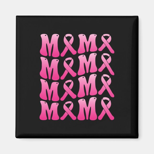 Wear Pink For My Mama Breast Cancer Support Squad  Magnet (Front)