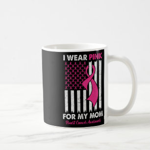 Wear Pink For My Mom Breast Cancer Awareness Us Fl Coffee Mug