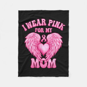 Wear Pink For My Mom Breast Cancer Support Squad L Fleece Blanket