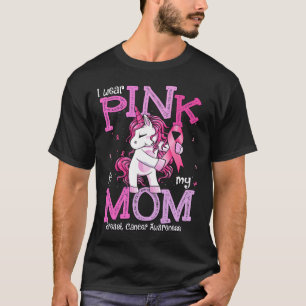 Wear Pink For My Mom Shirt Breast Cancer Awareness