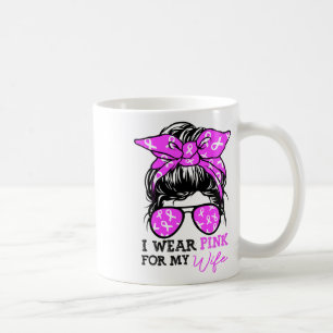 Wear Pink For My Wife Messy Bun Breast Cancer Awar Coffee Mug