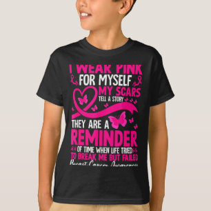Wear pink for scars but failed breast cancer T-Shirt